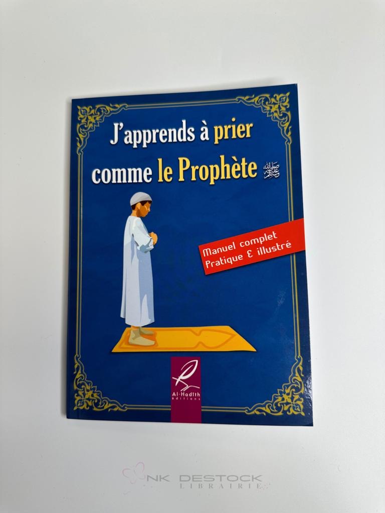 J’apprends à prier comme le prophète