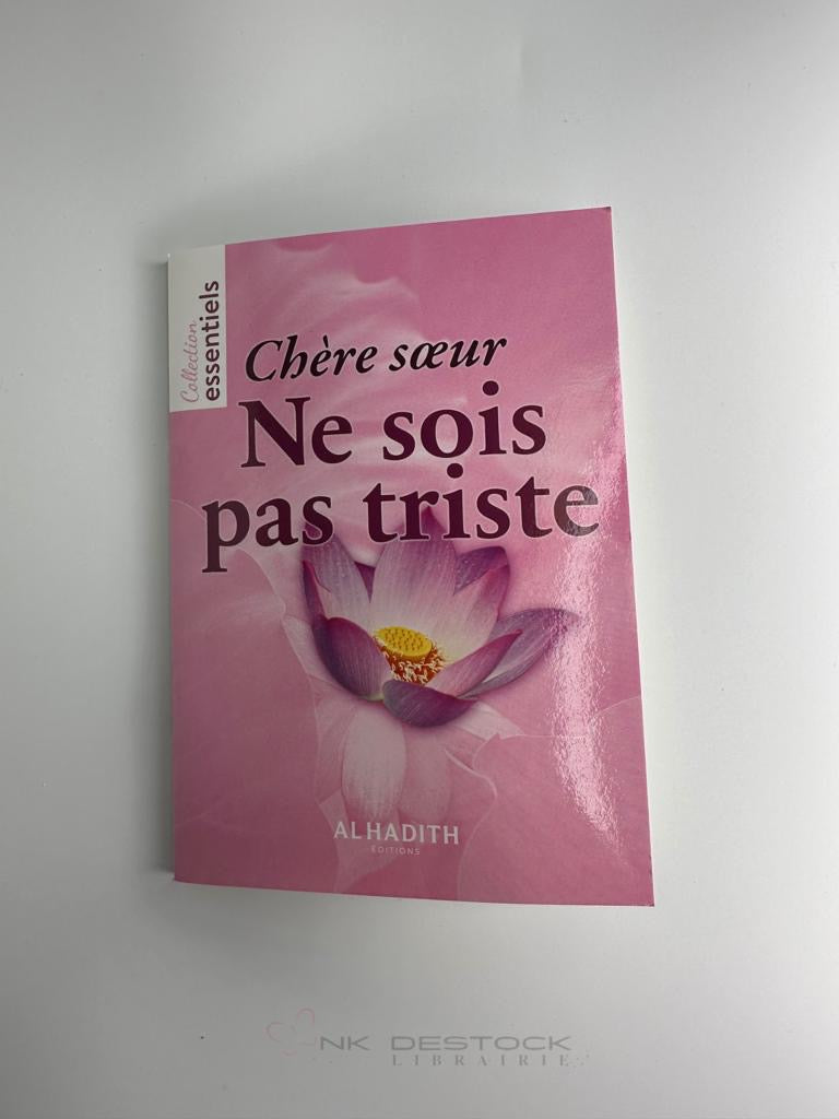 Chère sœur ne sois pas triste