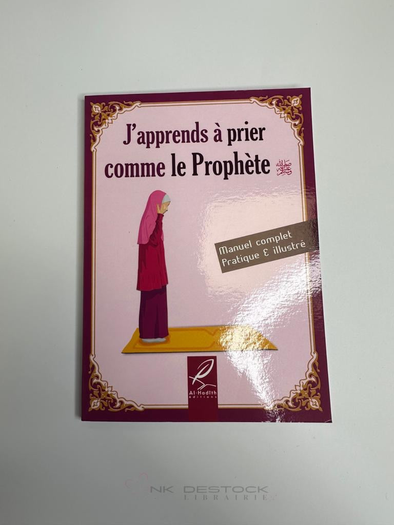 J’apprends à prier comme le Prophète